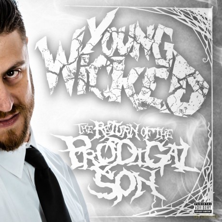 Young Wicked: Return Of The Prodigal Son [CD]