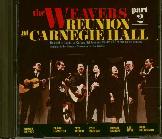 Weavers: Reunion at Carnegie Hall 2 [CD]