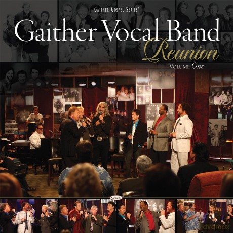 Gaither Vocal Band: Reunion vol.1 [CD]