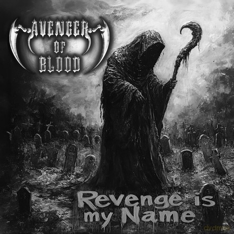 Avenger Of Blood: Revenge Is My Name [CD]