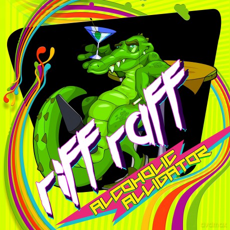 Riff Raff: Riff Raff - Alcoholic Alligator [CD]