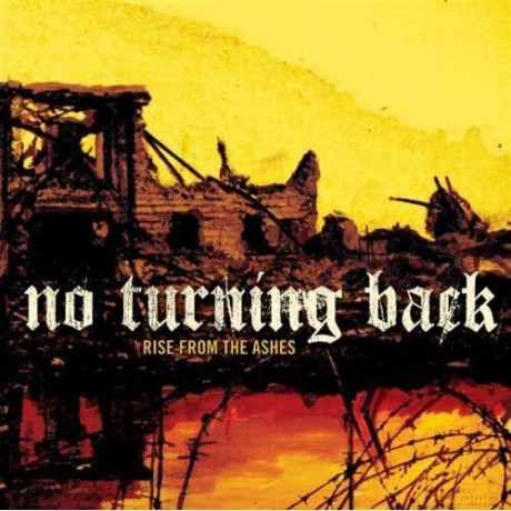 No Turning Back: Rise From the Ashes [CD]