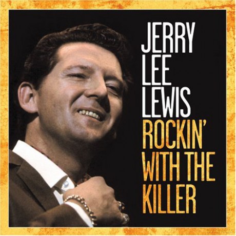 Jerry Lee Lewis: Rockin With the Killer [CD]