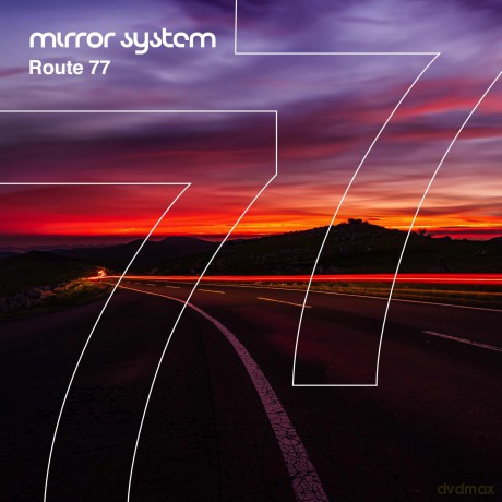 Mirror System: Route 77 [CD]