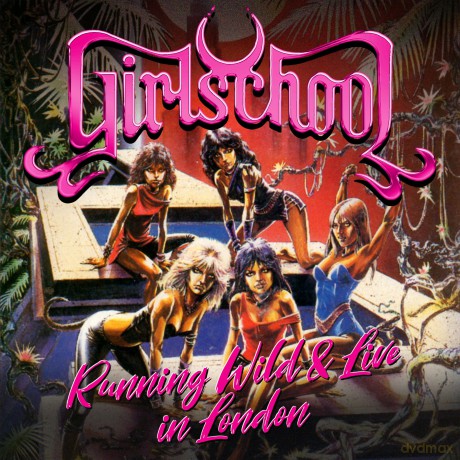 Girlschool: Running Wild Live In London (Cd+Dvd Edition) [2CD]
