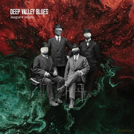 Deep Valley Blues: Sangue E Veleno [CD]