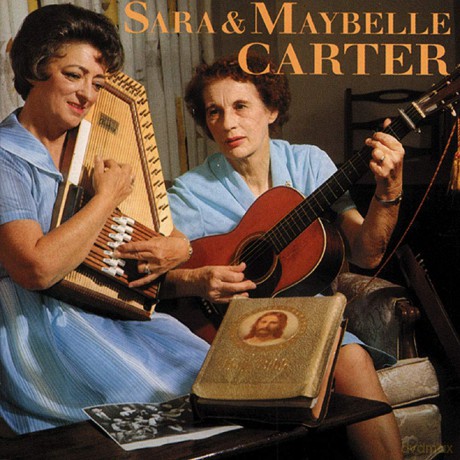 Sara Carter And Maybelle: Sara And Maybelle [CD]