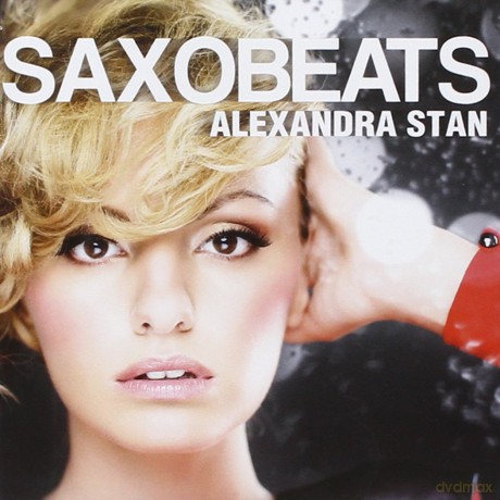 Alexandra Stan: Saxobeats [CD]