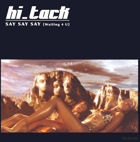 Hi Tack: Say Say Say [CD]