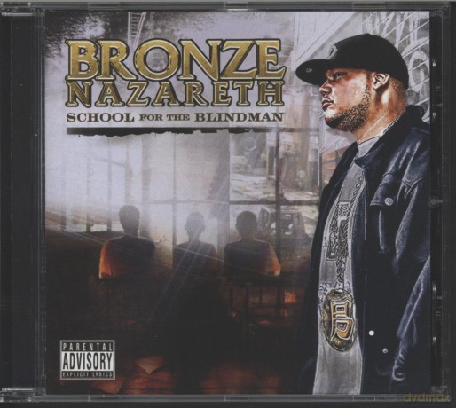 Bronze Nazareth: School for the Blindman [CD]