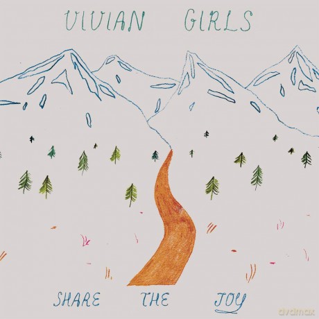 Vivian Girls: Share the Joy [CD]