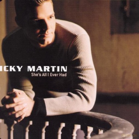 Ricky Martin: Shes All I Ever Had [CD]