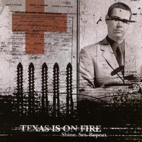 Texas Is on Fire: Shine. Set. Repeat [CD]