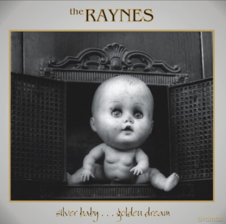 Raynes: Silver Baby -Golden Dream [CD]