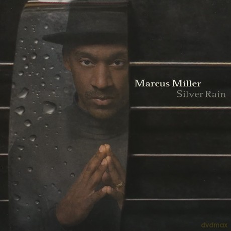 Marcus Miller: Silver Rain [CD]