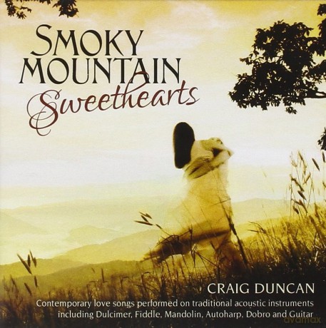 Craig Duncan: Smokey Mountain Sweethearts [CD]