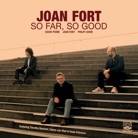 Joan Fort Trio: So Far So Good [CD]