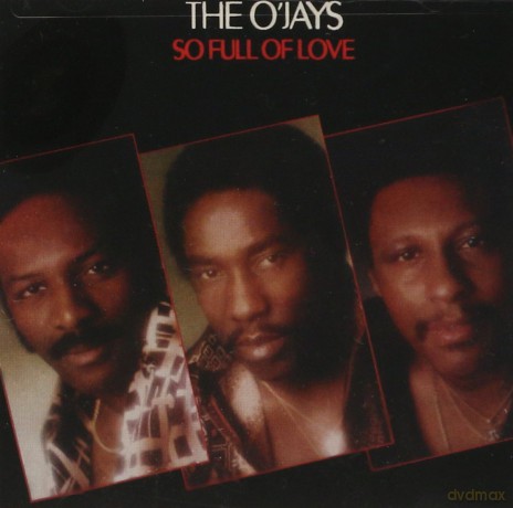 The O'Jays: So Full of Love [CD]