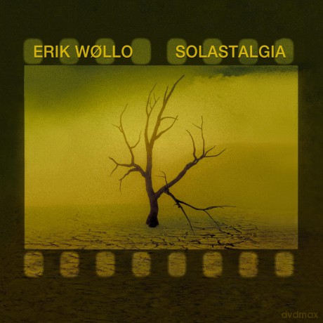 Erik Wollo: Solastalgia [CD]