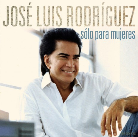 Jose Luis Rodriguez: Solo Para Mujeres [CD]