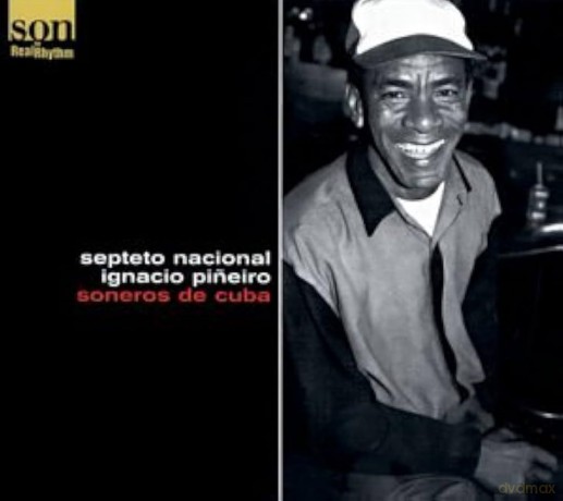 Ignacio Pineiro: Soneros De Cuba [CD]