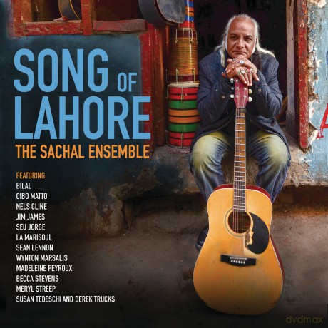 Sachal Ensemble: Song Of Lahore [CD]