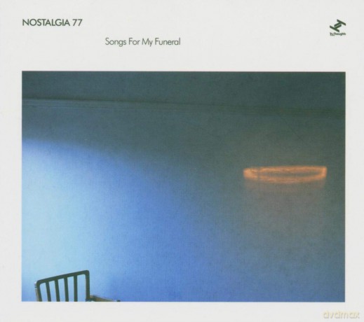 Nostalgia 77: Songs for My Funeral [CD]