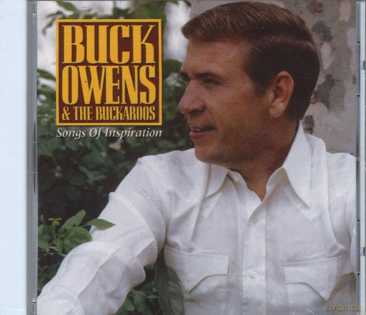 Buck Owens & His Buckaroos: Songs of Inspiration [CD]