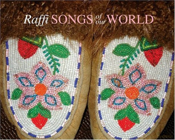 Raffi: Songs of Our World [CD]