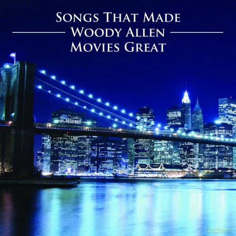 Songs That Made Woody Allen Movies Great [2CD]