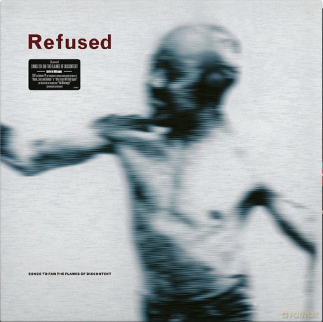 Refused: Songs To Fan The Flames Of Discontent [CD]