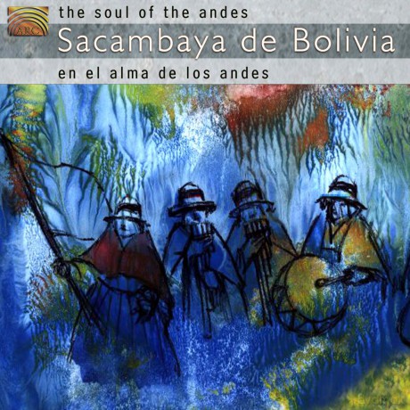 Sacambaya De Bolivia: Soul of the Andes [CD]