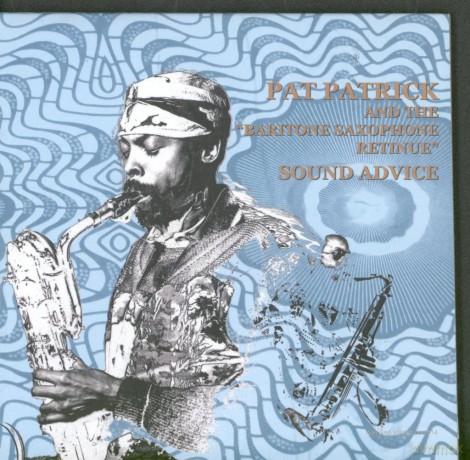 Pat Patrick: Sound Advice [CD]