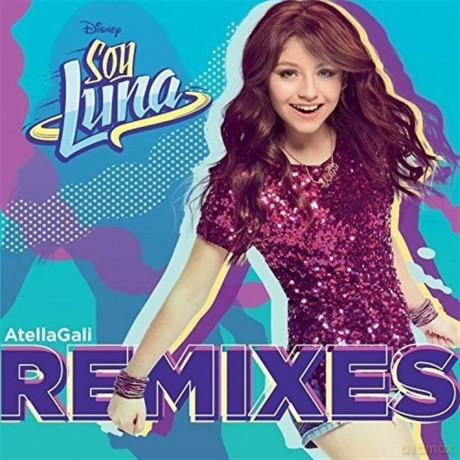 Elenco De Soy Luna: Soy Luna Remixes [CD]