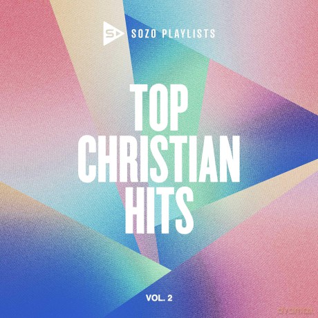 Sozo Playlists: Top Christian Hits 2 [CD]