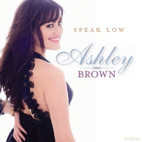 Ashley Brown: Speak Low [CD]