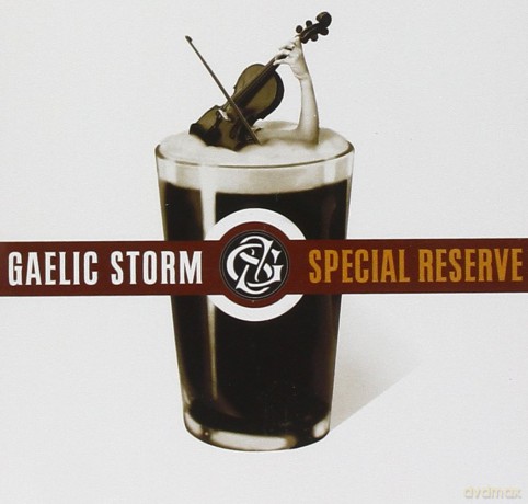 Gaelic Storm: Special Reserve [CD]