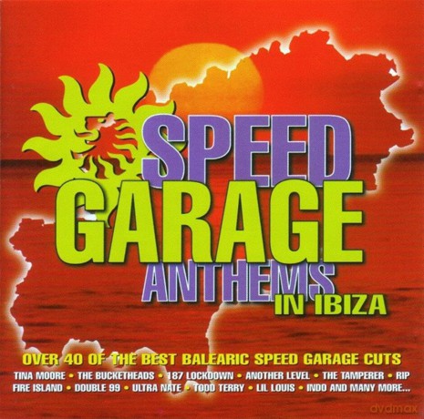 Speed Garage Anthems In Ibiza [CD]