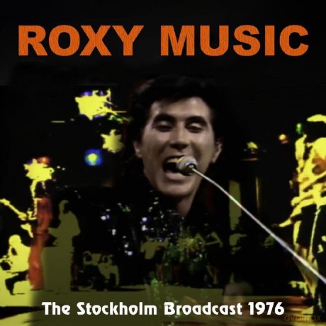 Roxy Music: Stockholm Broadcast [CD]