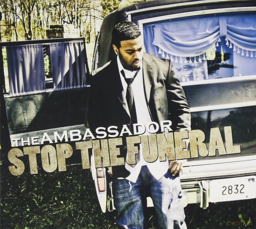 Ambassador: Stop The Funeral [CD]