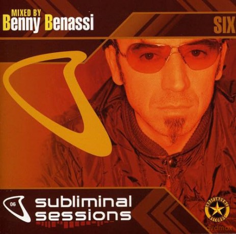 Benny Benassi: Subliminal Sessions 06 [2CD]