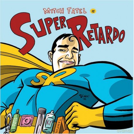 Mitch Fatel: Super Retardo [CD]