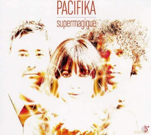 Pacifica: Supermagique [CD]