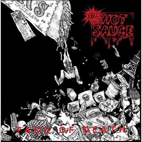 Extra Hot Sauce: Taco Of Death [CD]