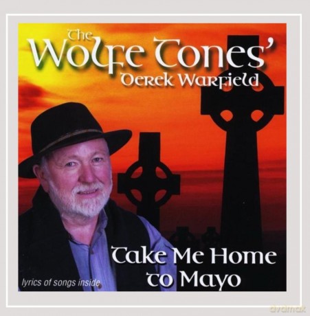 Derek Warfield: Take Me Home to Mayo [CD]