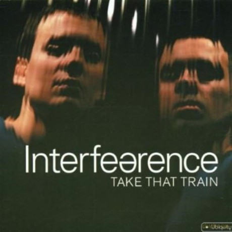 Interfearence: Take That Train [CD]
