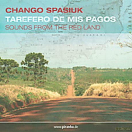 Chango Spasiuk: Tarefero De Mis Pagos [CD]