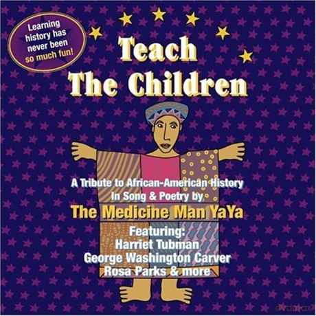 Medicine Man Yaya: Teach The Children [CD]