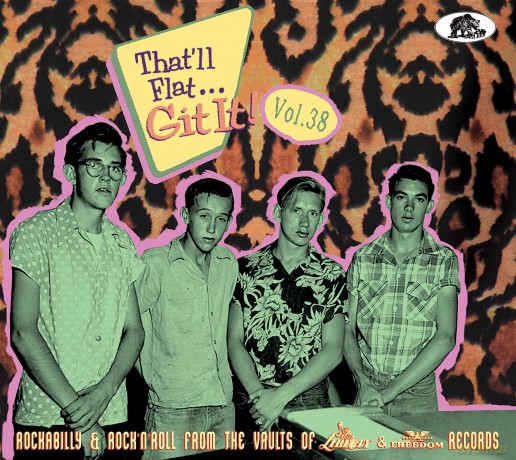 That Ll Flat Git It Vol 38 (Liberty And Freedom) [CD]