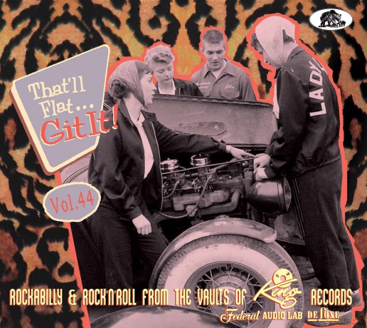 That Ll Flat Git It Vol 44 (King Federal Audio Lab And Deluxe) [CD]